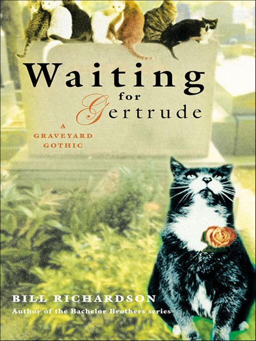 Title details for Waiting for Gertrude by Bill Richardson - Available